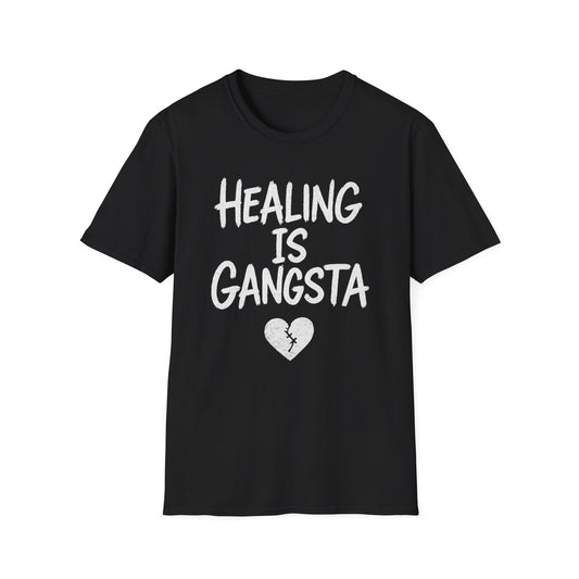 Healing is Gangsta